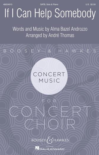 Androzzo, Thomas arr. - If I Can Help Somebody - SATB