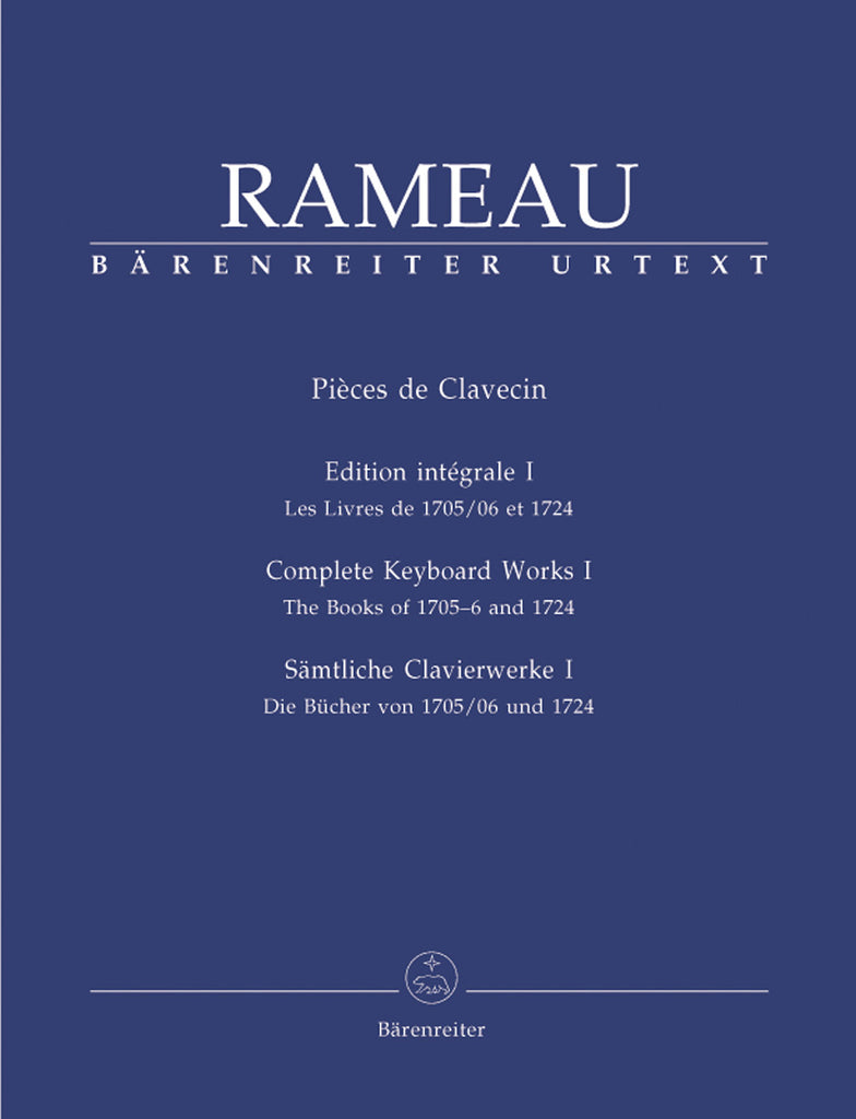 Rameau - Complete Keyboard Works I: 1705-06 and 1724 - Harpsichord, Piano