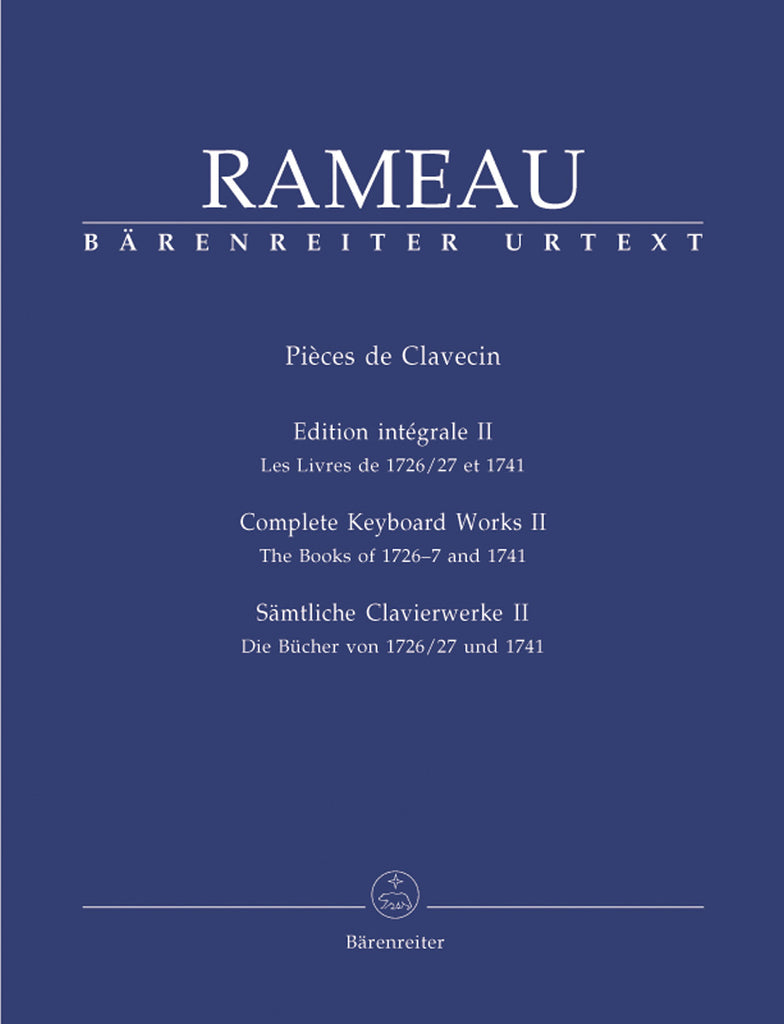 Rameau - Complete Keyboard Works II: 1726-27 and 1741 - Harpsichord, Piano