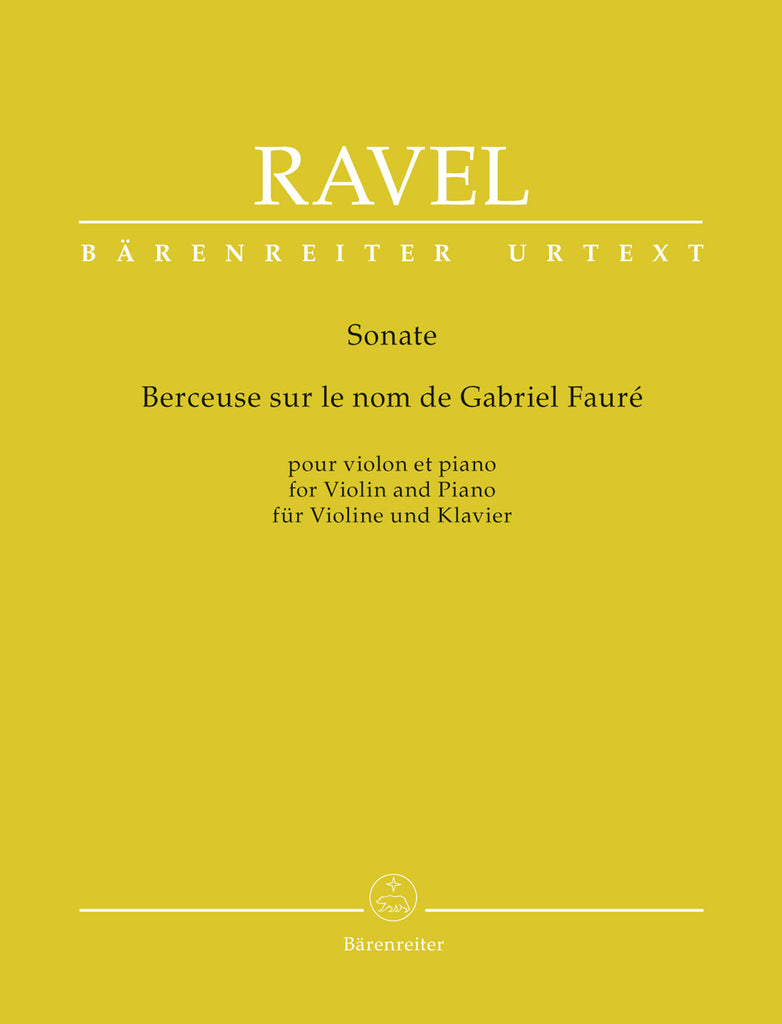 Ravel - Sonata / Berceuse sur le nom de Fauré - Violin and Piano