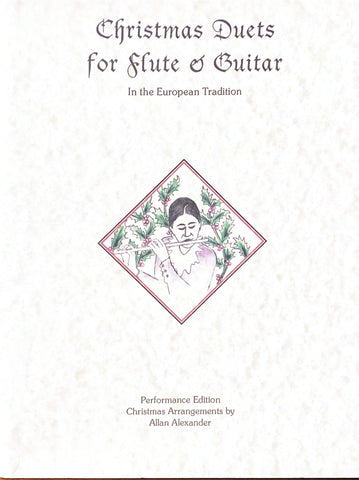 Alexander, arr. - Christmas Duets for Flute and Guitar In the European Tradition - Flute, Guitar