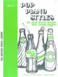 Bastien - Pop Piano Styles, Level 3 - Piano Method