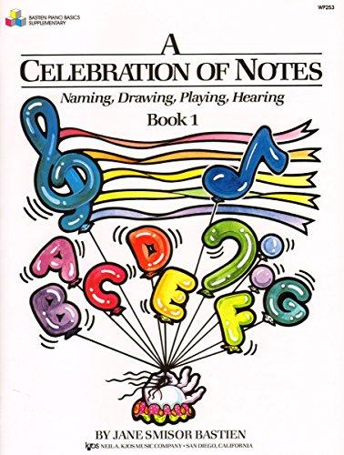 Bastien - A Celebration of Notes, Book 1 - Piano Method