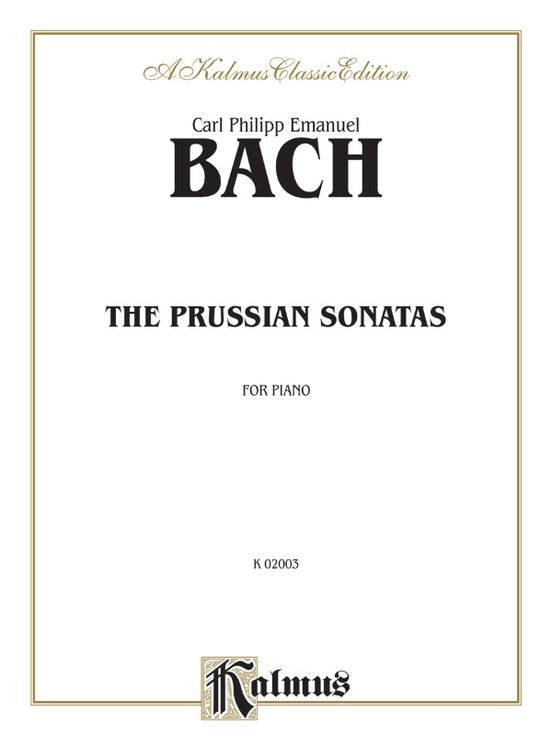 Bach, C.P.E. – The Prussian Sonatas, Nos. 1-6 – Piano