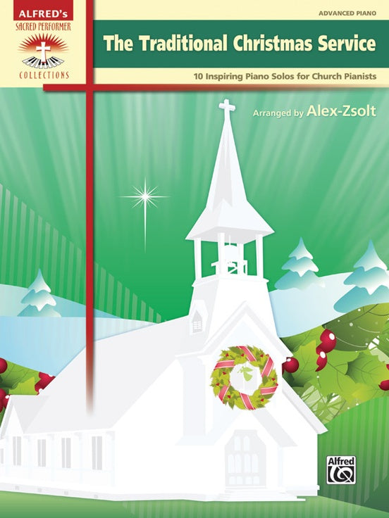 Alfred's Sacred Performer: The Traditional Christmas Service - Advanced Piano Solo