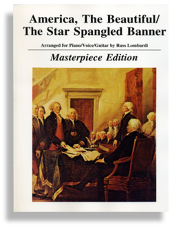 Bates and Ward, Key and Smith, arr. Lombardi – America the Beautiful and The Star-Spangled Banner – Piano, Vocal, Guitar