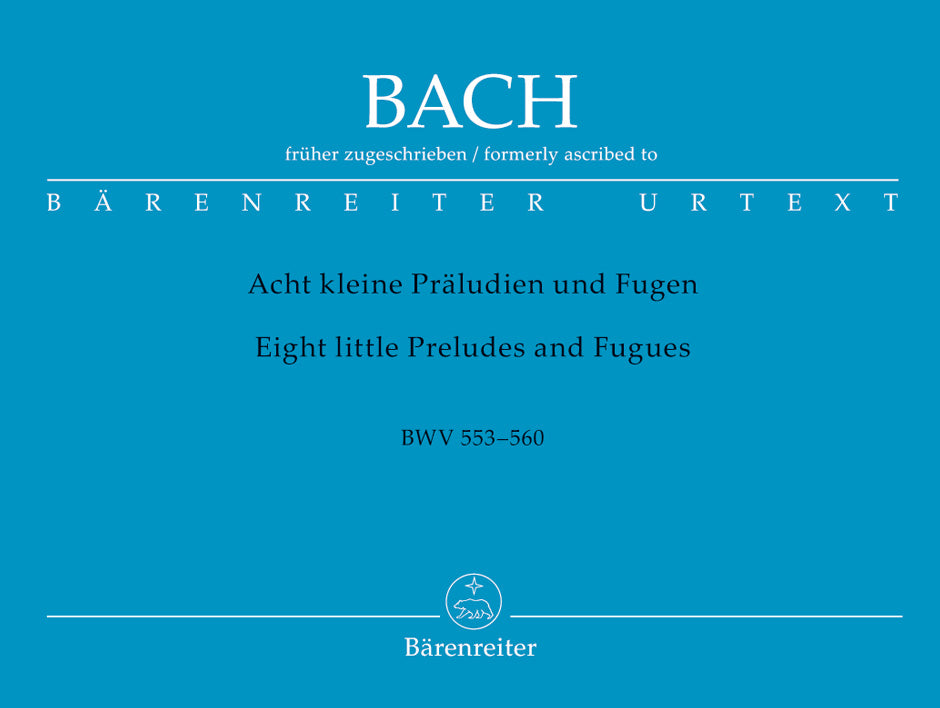 Bach - Eight Little Preludes and Fugues, BWV 553 - 560 - Organ