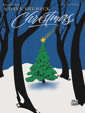 Brubeck, arr. – Selections from "A Dave Brubeck Christmas" – Piano