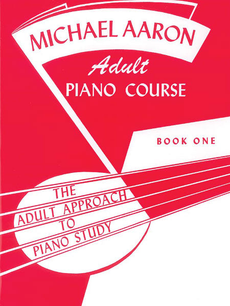 Michael Aaron Adult Piano Course, Book 1 - Piano Method