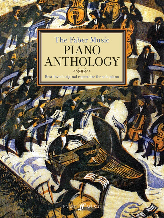 Spanswick, ed. - The Faber Music Piano Anthology - Piano