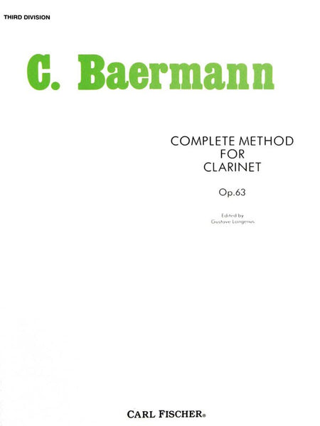 Baermann, ed. Langenus – Complete Method for the Clarinet, Op. 63 (Third Division) – Clarinet Method