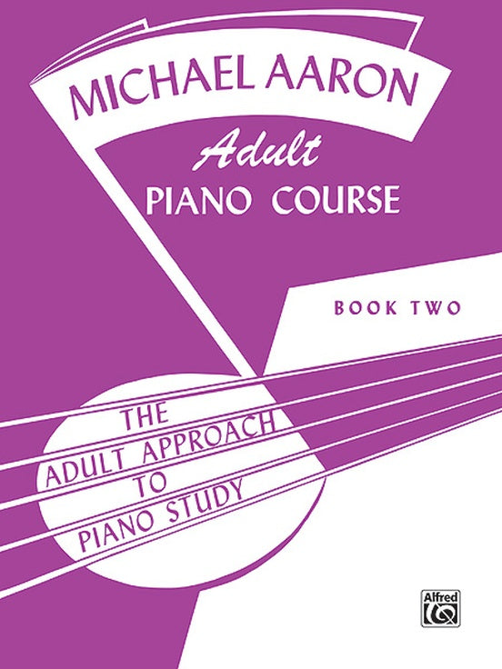 Michael Aaron Adult Piano Course, Book 2 - Piano Method