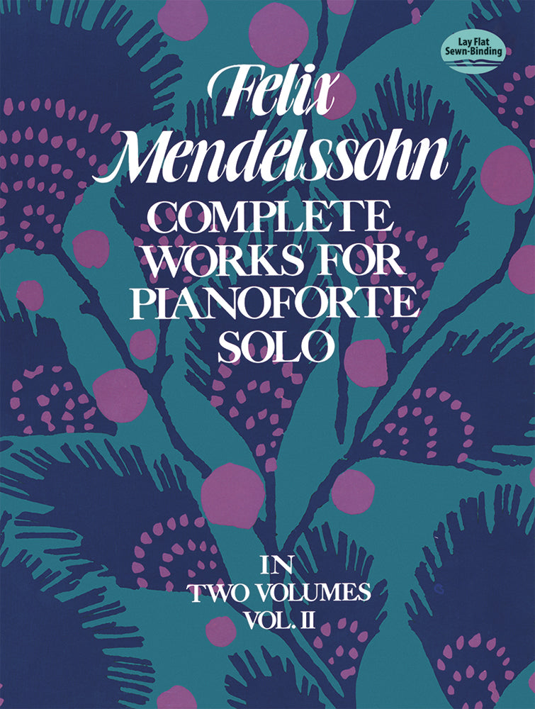 Mendelssohn - Complete Works for Piano, Vol. 2 - Piano Solo