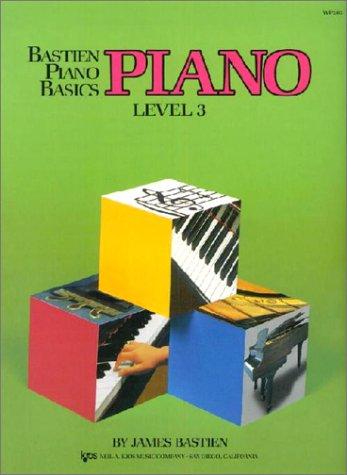 Bastien - Piano Basics: Piano, Level 3 - Piano Method