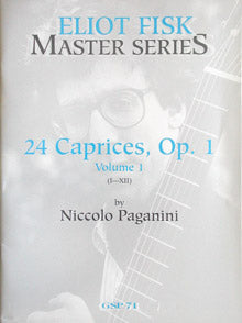 Paganini, tr. Fisk - 24 Caprices, Op. 1, Vol. 1 (I-XII) - Guitar Solo