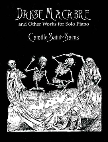 Saint-Saens – Danse Macabre and Other Works – Piano