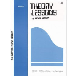 Bastien - Theory Lessons: Level 2 - Piano Method