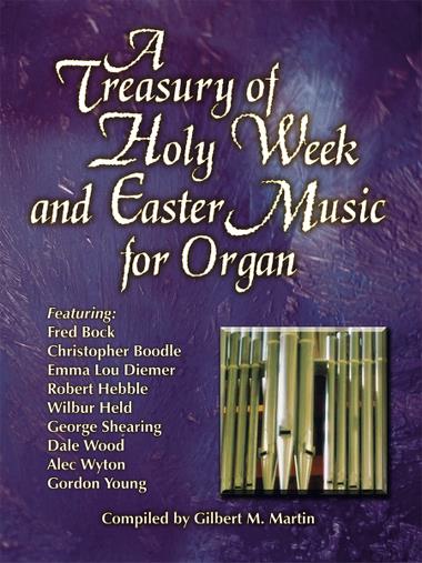 Martin, ed. - A Treasury of Holy Week and Easter Music - Organ