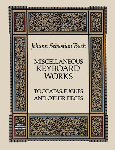 Bach – Miscellaneous Keyboard Works: Toccatas, Fugues, and Other Pieces – Piano