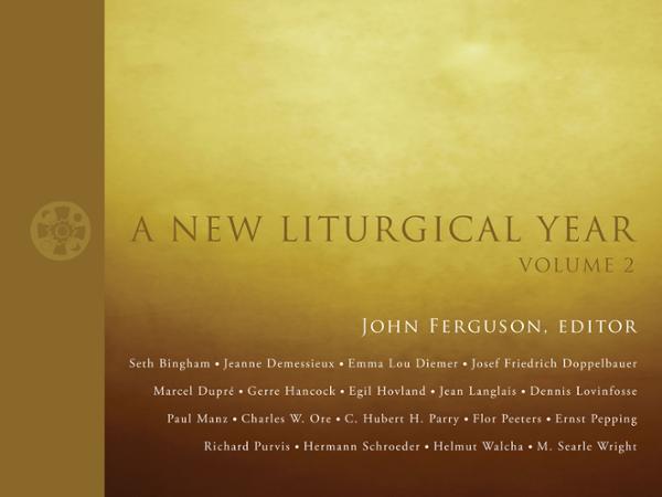 New Liturgical Year, Vol. 2 - Organ