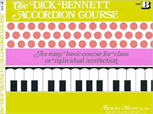 Bennett - The Bennett Accordion Course, Book B - Accordion Method