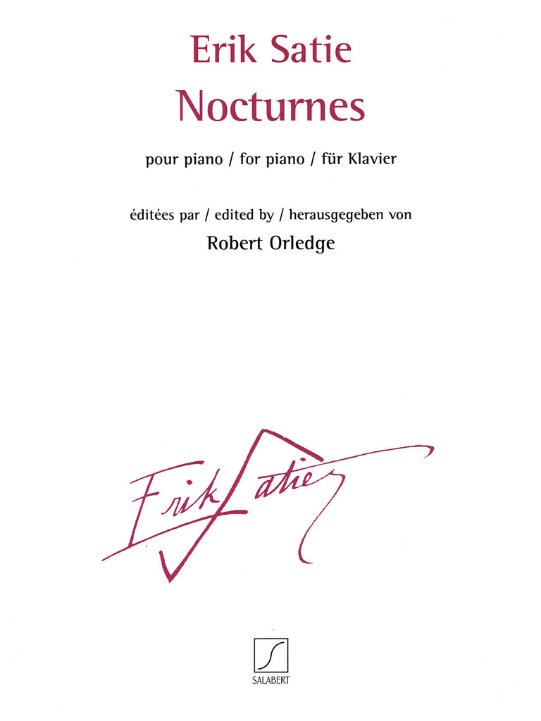 Satie, ed. Orledge – Nocturnes – Piano