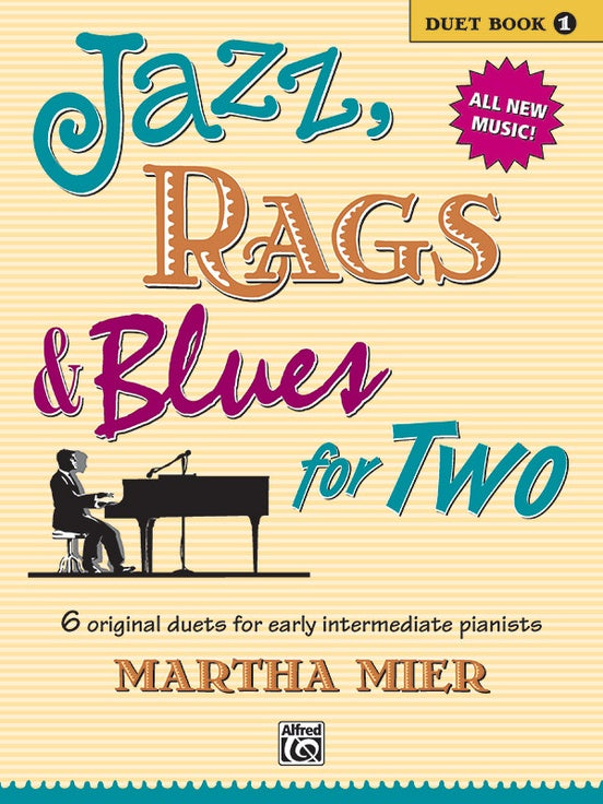 Mier - Jazz, Rags, and Blues for Two, Book 1 - Easy Piano, 4 Hands