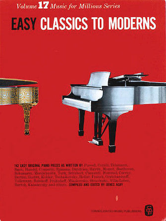 Agay, arr. - Music for Millions: Easy Classics to Modern, Volume 17 - Easy Piano Anthology