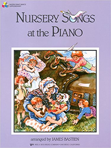 Bastien - Nursery Songs at the Piano, Level 1 - Piano Method