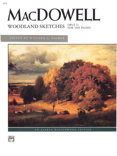 MacDowell, ed. Palmer - Woodland Sketches, Op. 51 - Piano Solo