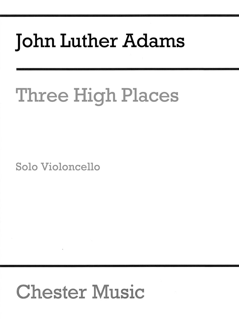 Adams - Three High Places - Cello Solo