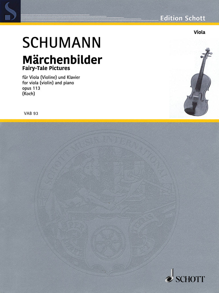 Schumann, ed. Koch – Marchenbilder (Fairy-Tale Pictures) – Viola and Piano