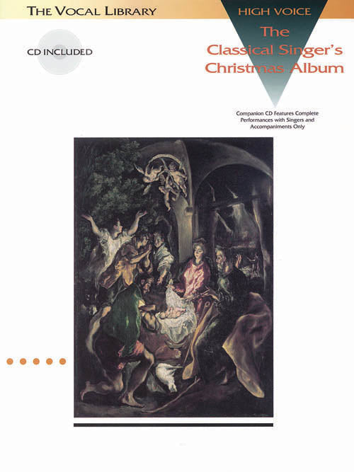 Hal Leonard's Vocal Library: The Classical Singer's Christmas Album (w/CD) - High Voice and Piano