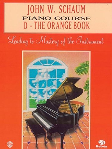 Schaum - Book D, The Orange Book - Piano Method