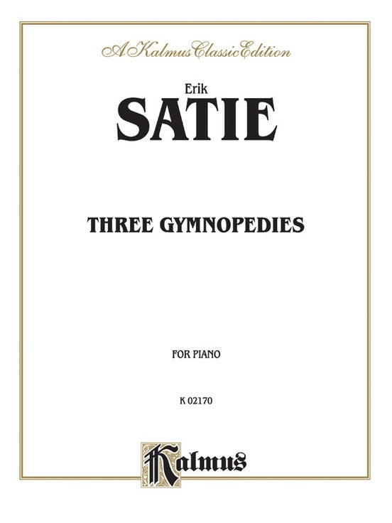Satie – Three Gymnopedies – Piano
