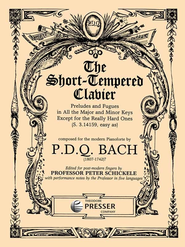 Bach, P.D.Q. – The Short-Tempered Clavier – Piano