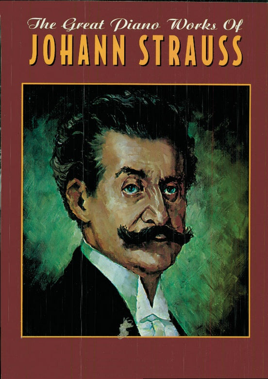Strauss, J., ed. Tucker – The Great Piano Works of Johann Strauss – Piano