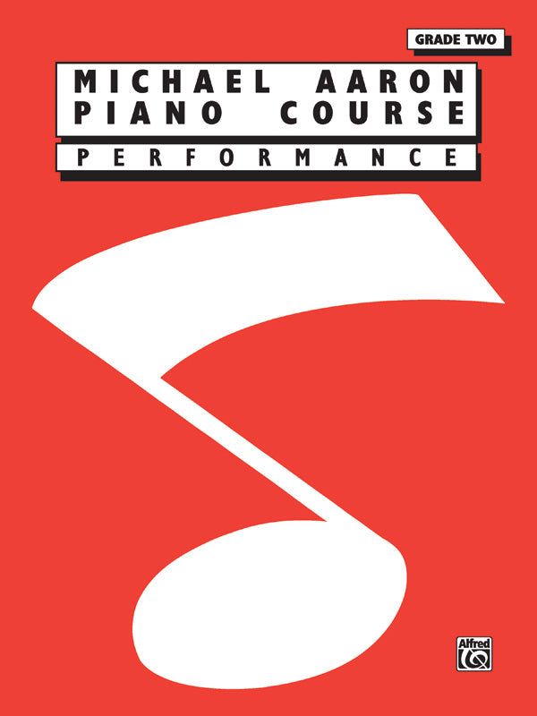 Michael Aaron Piano Course: Performance, Grade 2 - Piano Method