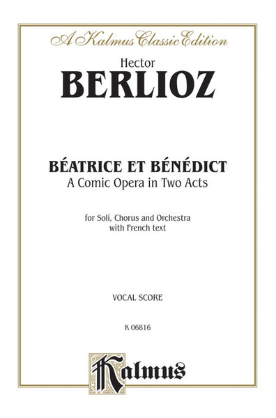 Berlioz Beatrice et Benedict Vocal Score