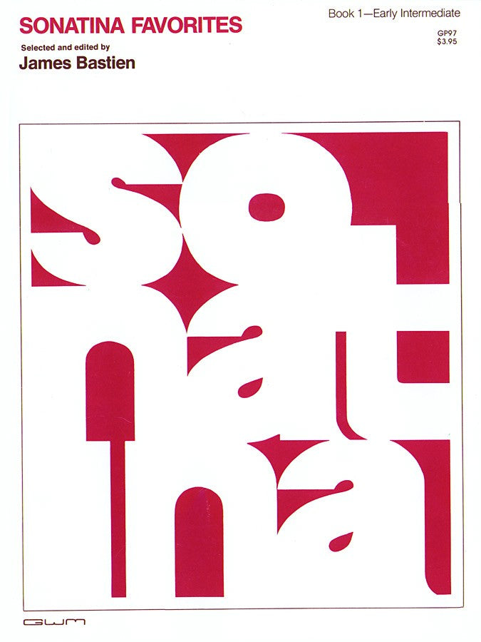 Bastien, J. arr. - Sonatina Favorites, Book 1 - Piano Method