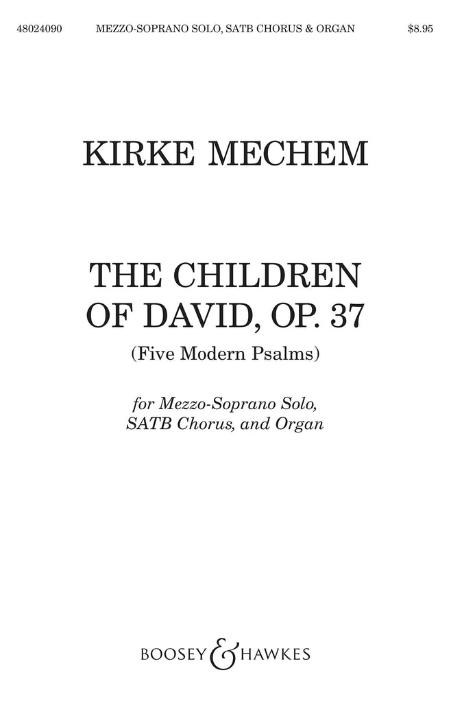 Mechem - The Children of David, Op. 37 (Five Modern Psalms) - Mezzo-Soprano Solo, SATB, and Organ