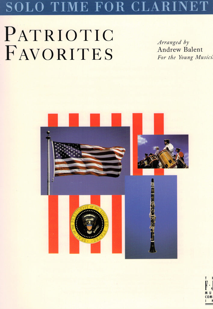 Balent, arr. – Solo Time for Clarinet: Patriotic Favorites – Clarinet