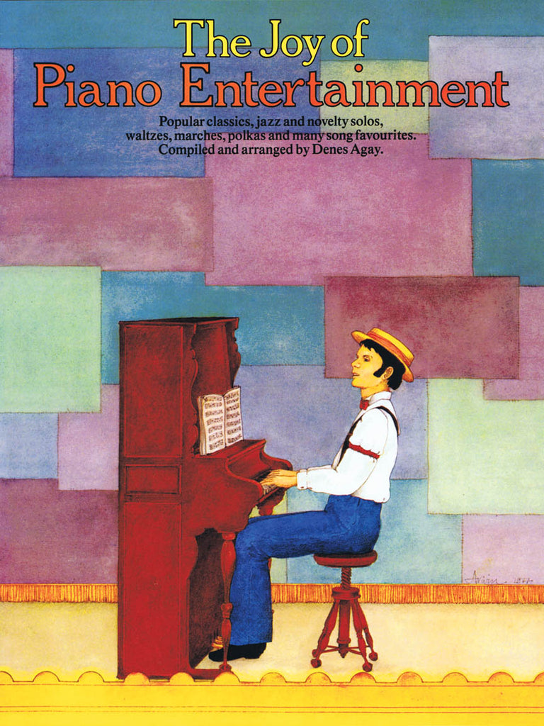 Agay, arr. - The Joy of Piano Entertainment - Easy Piano Anthology