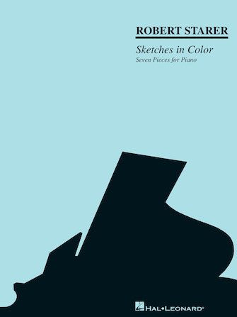 Starer – Sketches in Color: Seven Pieces for Piano - Piano