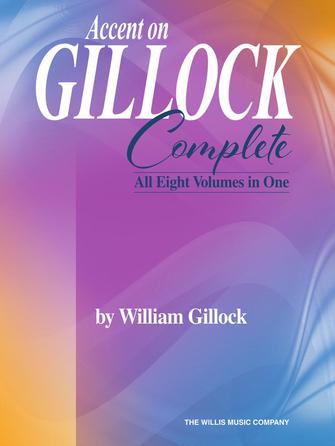 Gillock - Accent on Gillock Complete: All Eight Volumes in One - Piano