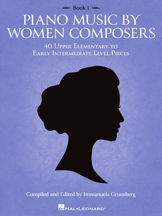 Various - Piano Music by Women Composers, Book 1: Upper Elementary to Lower Intermediate Level - Piano