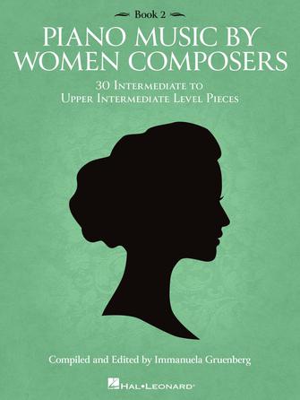 Various - Piano Music by Women Composers, Book 2: Intermediate to Upper Intermediate Level - Piano Anthology