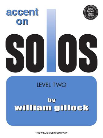Gillock - Accent on Solos, Level 2 - Piano Method