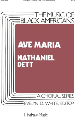 Dett - Ave Maria - SATB