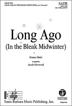 Narverud - Long Ago (In the Bleak Midwinter) - SATB